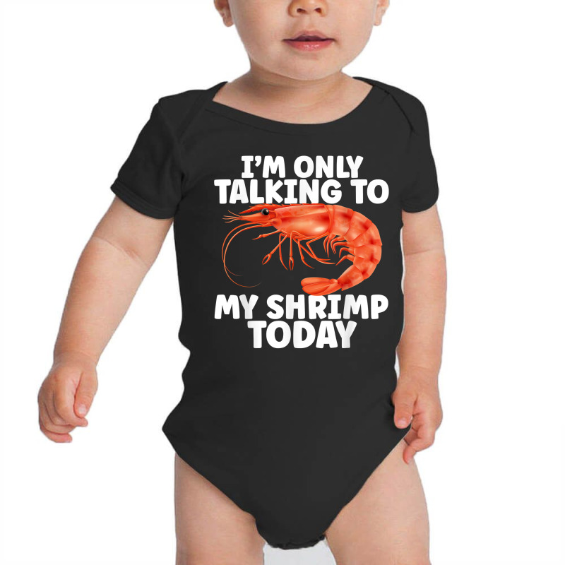 Cute Shrimp Design For Shrimp Lover Seafood Cool Crustacean T Shirt Baby Bodysuit | Artistshot