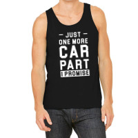 Car Lover Just One More Cat Part I Promise Tank Top | Artistshot