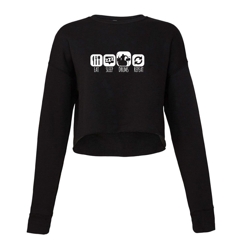 Eat Sleep Drums Drummer Mantra Cropped Sweater by ChristopherJamesSandbo | Artistshot