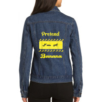 Pretend I'm A Banana Funny For Monkey Lovers Ladies Denim Jacket | Artistshot