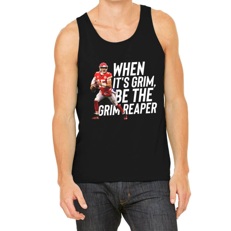 Hot Trend When It's Grim Be The Grim Reaper-cukyy Tank Top | Artistshot