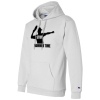 Stop. Hammer Time Champion Hoodie | Artistshot