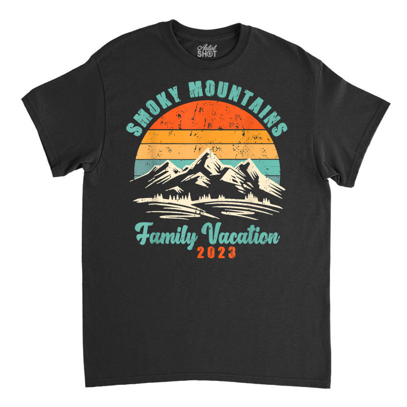 Family Vacation 2023 Hiking Camping Tennessee Smoky Mountain T Shirt Classic T-shirt by prix5d5gosson | Artistshot