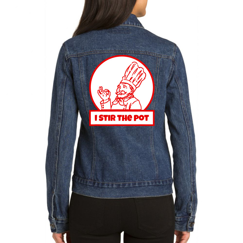 I Stir The Pot , Instigator Or Cook Ladies Denim Jacket by Brownbubbles | Artistshot