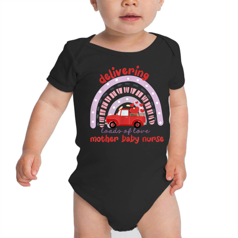 Delivering Loads Of Love Valentines Day Mother Baby Nurse T Shirt Baby Bodysuit by boxleyit | Artistshot