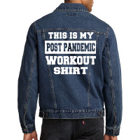 Post Pandemic Workout Funny Gym Running Men Denim Jacket | Artistshot