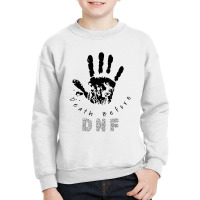 Dnf Death Before Dnf Youth Sweatshirt | Artistshot