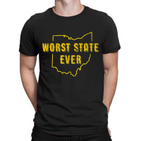 Ohio Sucks Worst State Ever, Michigan Sports Fan Shirt T-shirt | Artistshot