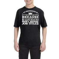 Funny Working & Profession Economic Development Specialist T Shirt Youth Tee | Artistshot