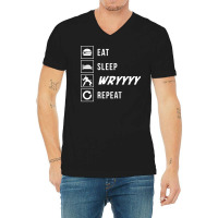 Eat Sleep Wryyyy Repeat V-neck Tee | Artistshot