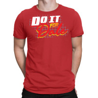 Do It For Dale T-shirt | Artistshot