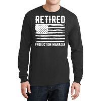 Retired Production Manager Profession American Flag T Shirt Long Sleeve Shirts | Artistshot