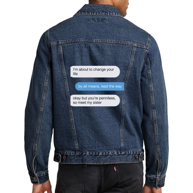 Okay But Youre Penniless Men Denim Jacket | Artistshot