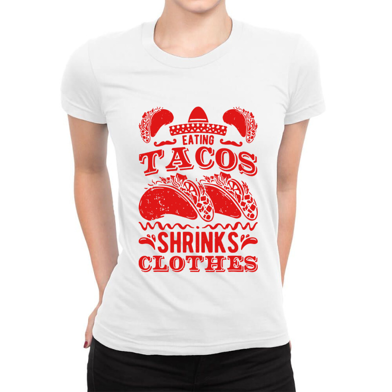 Funny Eating Tacos Shrinks Clothes Taco Ladies Fitted T-Shirt by paulscott Art | Artistshot