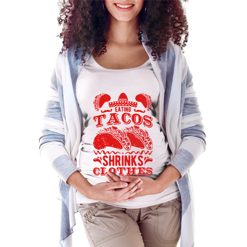 Funny Eating Tacos Shrinks Clothes Taco Maternity Scoop Neck T-shirt by paulscott Art | Artistshot