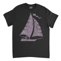 Sailing Sailboat Sailor Yacht Sailing Yacht Motif T Shirt Classic T-shirt | Artistshot