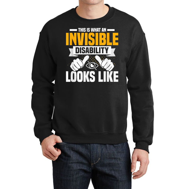 This Is What An Invisible Disability Looks Like Blindness T Shirt Crewneck Sweatshirt | Artistshot