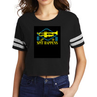 Spit Happens Musical Instrument Trumpet Trumpeter 1 Scorecard Crop Tee | Artistshot