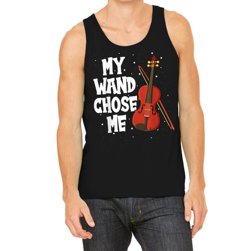 My Wand Chose Me Violin Fiddle String Instrument T Shirt Tank Top | Artistshot