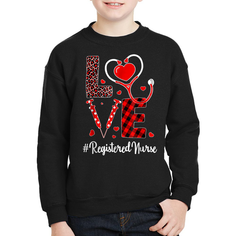 Love Registered Nurse Valentines Day Flannel Gift Nurse T Shirt Youth Sweatshirt | Artistshot