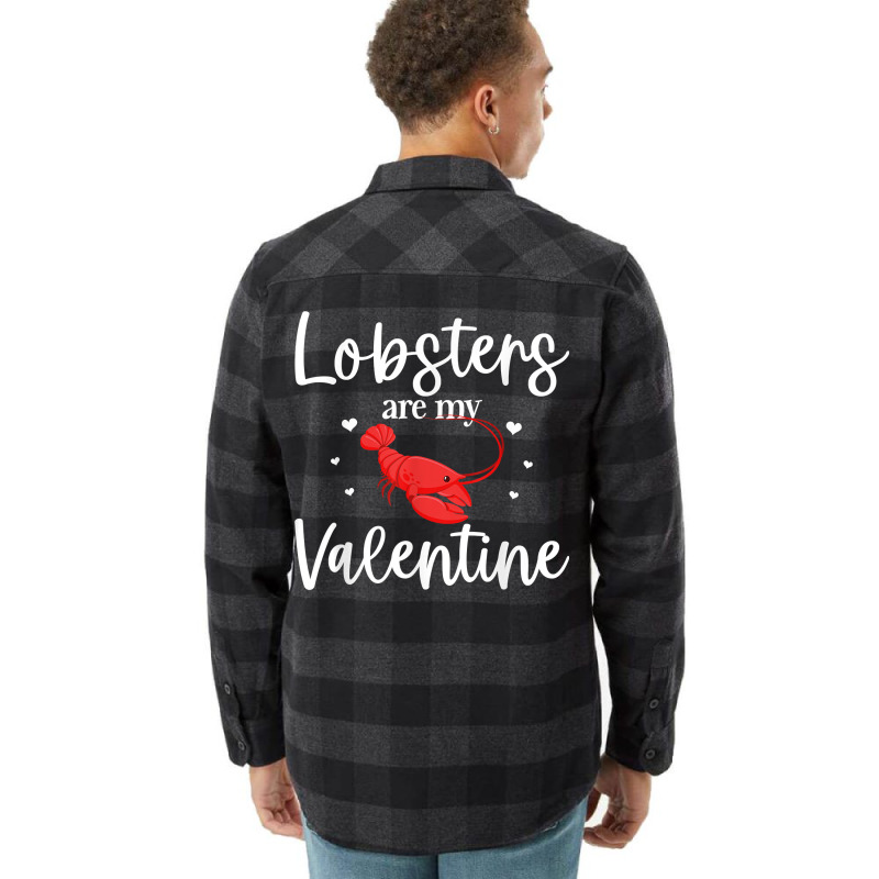 Lobster Valentines Day Design Lobster Lover Cool Crustacean T Shirt Flannel Shirt | Artistshot