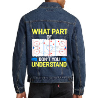 What Part Of Dont You Understand Hockey Goalie Ice Sport Men Denim Jacket | Artistshot