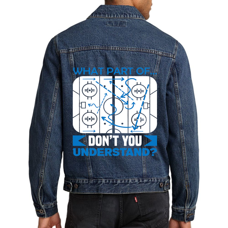 What Part Of Dont You Understand Hockey Men Denim Jacket by MELISSABISHOP | Artistshot