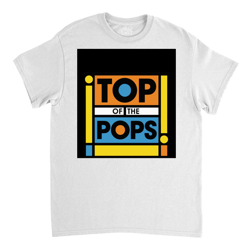 Top Of The Pops   Vintage Classic T-shirt by ouadiecaitoq | Artistshot