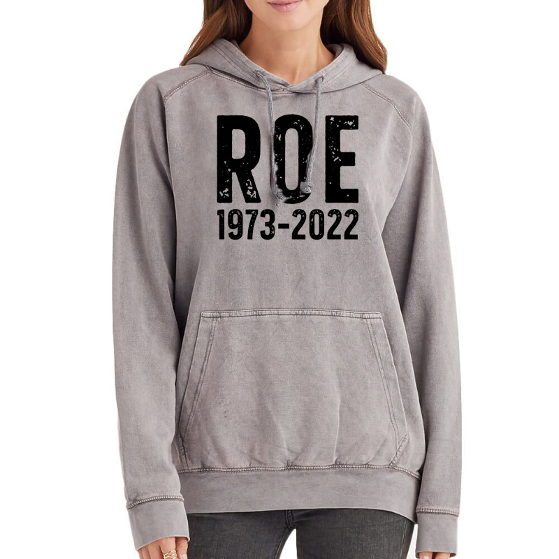 Roe Is Dead Vintage Hoodie | Artistshot