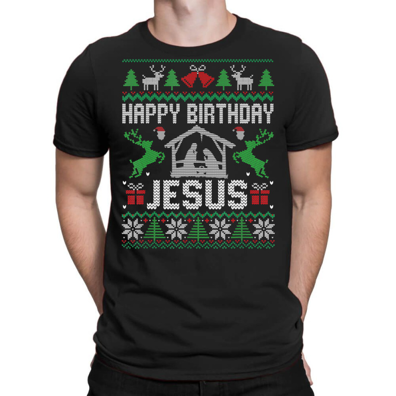 Christmas Outfit Happy Birthday Jesus Holiday Ugly Sweater T-shirt | Artistshot