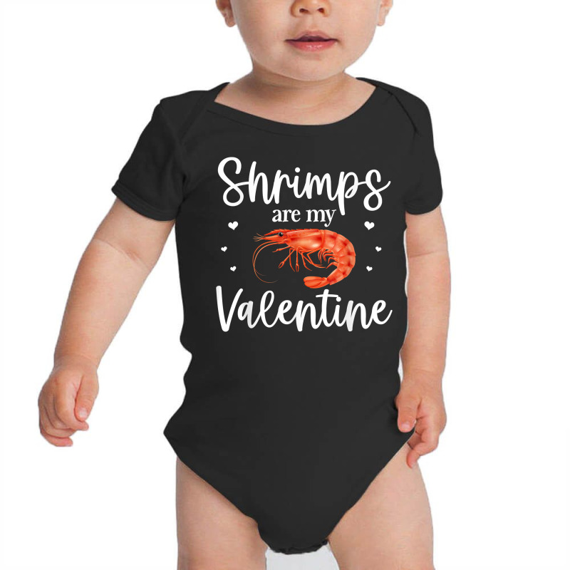 Shrimp Valentines Day Design Shrimp Lover Cool Crustacean T Shirt Baby Bodysuit | Artistshot