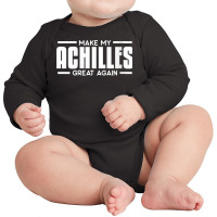 Womens Make My Achilles Great Again Funny Tendon Heel Recovery V Neck Long Sleeve Baby Bodysuit | Artistshot