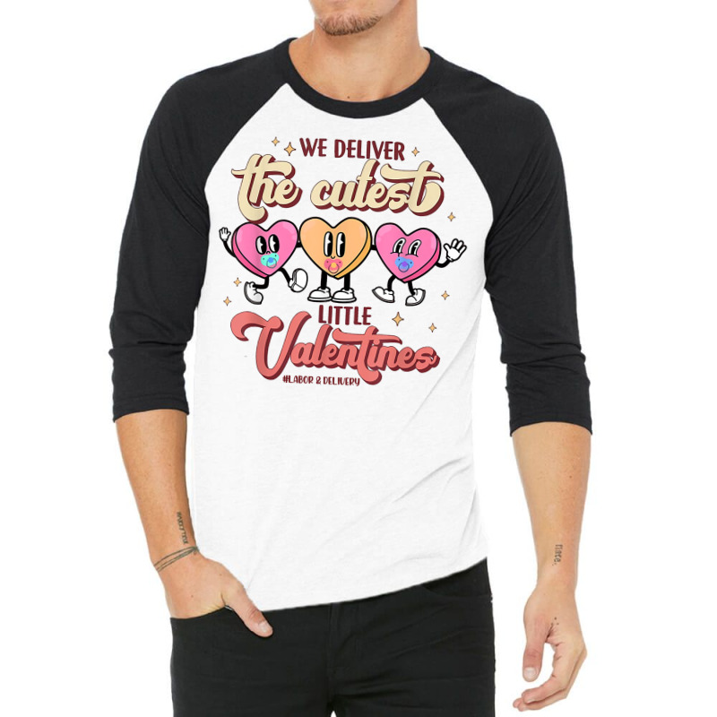 Retro We Deliver The Cutest Little Valentines L And D Nurse T Shirt 3/4 Sleeve Shirt by prix5d5gosson | Artistshot