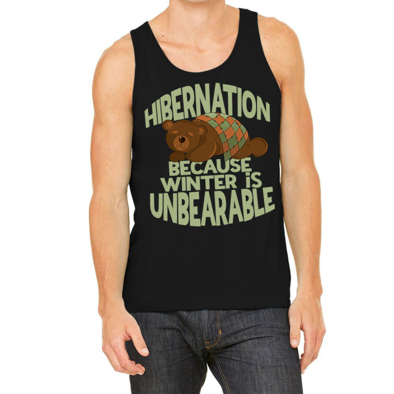 Winter Hibernation Funny Sleeping Bear Pun For Hibernating 1 Tank Top by MELISSABISHOP | Artistshot