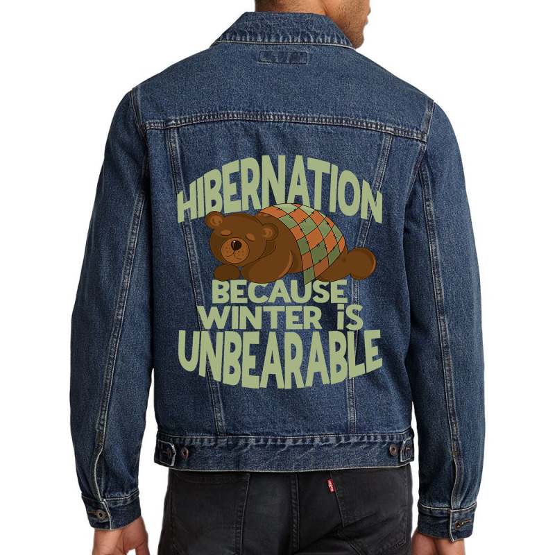 Winter Hibernation Funny Sleeping Bear Pun For Hibernating 1 Men Denim Jacket by MELISSABISHOP | Artistshot