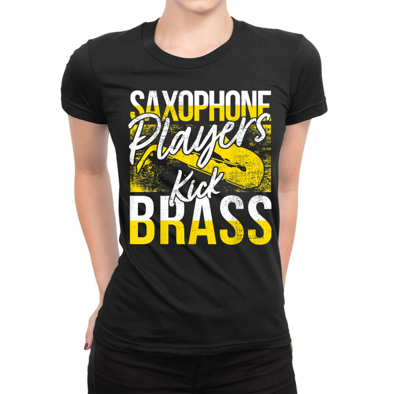 Saxophone Player Pun Brass Instrument Saxist T Shirt Ladies Fitted T-Shirt by prix5d5gosson | Artistshot