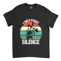 Bagpipes I Destroy Silence Bagpiper Classic T-shirt | Artistshot