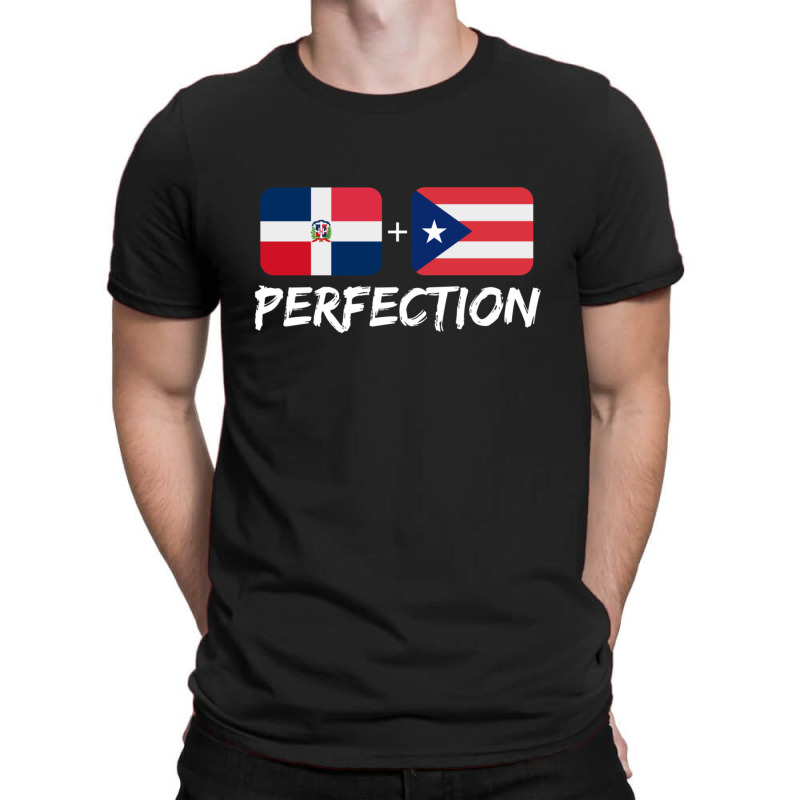 Dominican Plus Puerto Rican Perfection Mix Gift 1 T-shirt | Artistshot