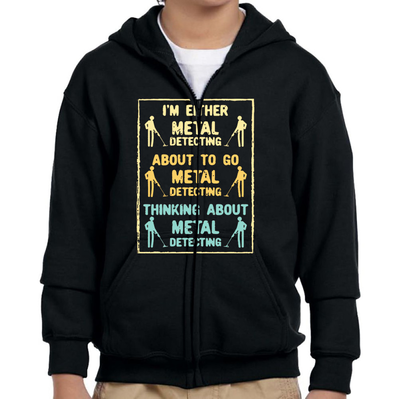 Metal Detecting,metal Detecting Metal Detector Youth Zipper Hoodie by dafarary | Artistshot