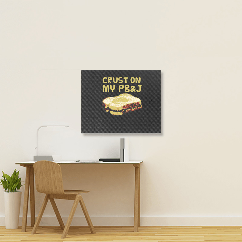 Crust On My Pb&j   Peanut Butter And Jelly   Funny Gifts For Foodies Landscape Canvas Print | Artistshot