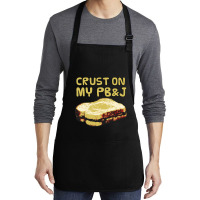 Crust On My Pb&j   Peanut Butter And Jelly   Funny Gifts For Foodies Medium-length Apron | Artistshot