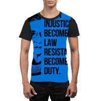 Notorious Rbg When Injustice Becomes Law Graphic T-shirt | Artistshot