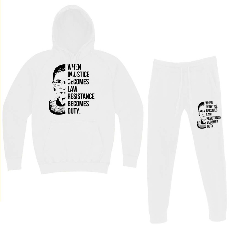 Notorious Rbg When Injustice Becomes Law Hoodie & Jogger Set | Artistshot