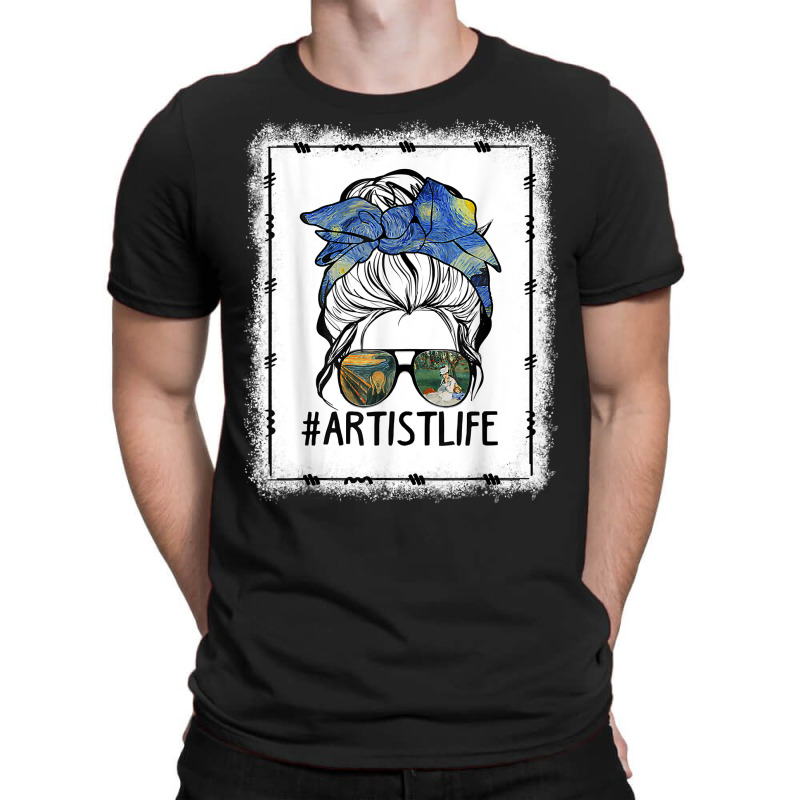 Womens Dy Painting Palette Artist Life Messy Bun Ar Bleached T Shirt T-shirt | Artistshot