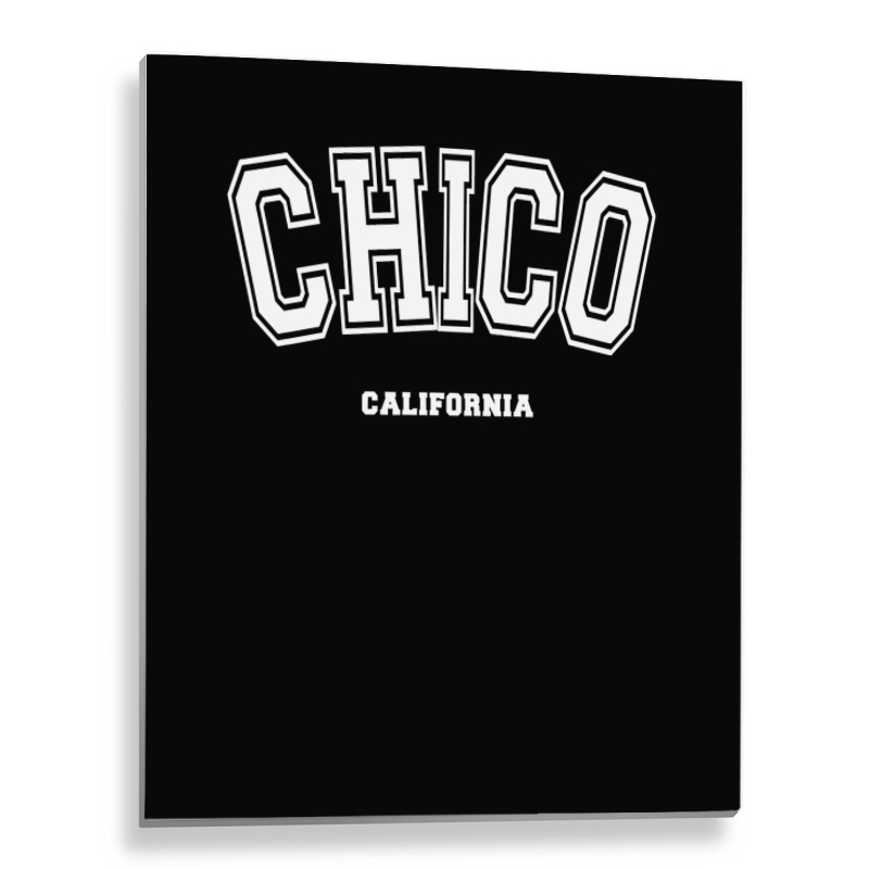 Chico California Metal Print Vertical | Artistshot