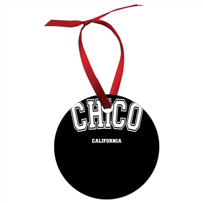 Chico California Ornament | Artistshot