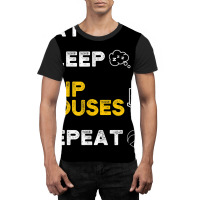 Eat Sleep Flip Houses Repeat T Shirt Graphic T-shirt | Artistshot