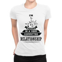 I Am Music Actually In A Very Commited Relationship Ladies Fitted T-shirt | Artistshot