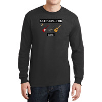 Guitaring For Life Long Sleeve Shirts | Artistshot