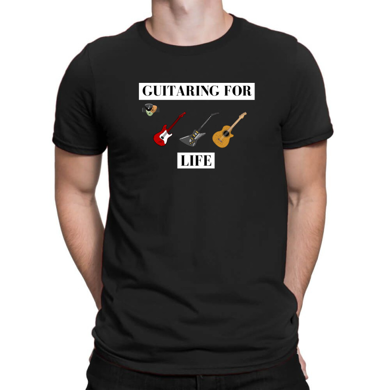 Guitaring For Life 1 T-shirt | Artistshot